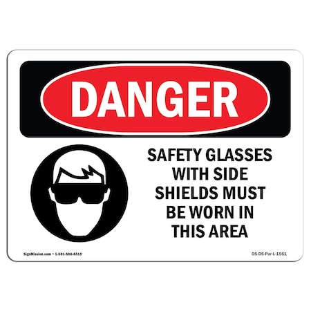 Signmission OSHA Danger Sign, Safety Glasses W/ Side Shields, 10in X 7in Aluminum, 10" W, 7" H, Landscape OS-DS-A-710-L-1561